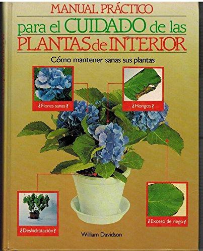 Manual Practico Para El Cuidado De Las Plantas De Interior