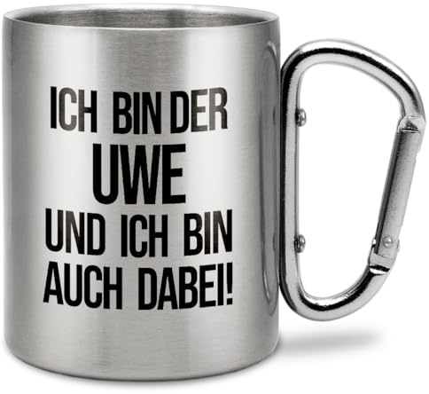 Prozente Momente Ich bin der Uwe und ich bin auch dabei | Personalisierter Edelstahl-Trinkbecher mit Karabinerhaken | Geschenkidee | 330 ml | Becher | Camping | Vereine | Silber