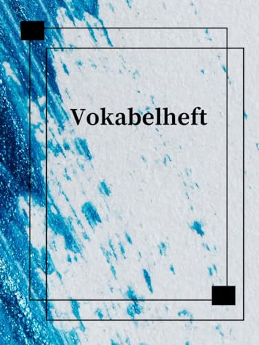 Mein Vokabelheft DIN A4 Vokabelbuch 2 Spalten 106 Seiten Schulheft Übungsheft um Sprachen und Vokabeln leichter zu lernen & notieren Notizbuch ... Sprachschule Schulbedarf Lernkontrolle A16A