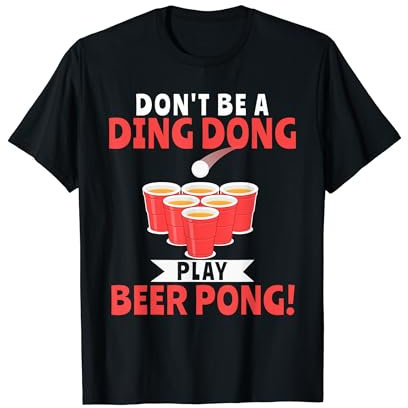 Bierpong-trinkendes Studentenfest Ding Dong T-Shirt