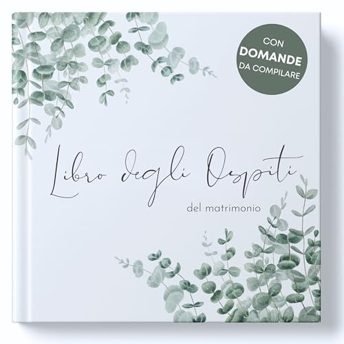Libro degli Ospiti del Matrimonio con Domande da compilare - Guest Book Matrimonio per dediche per ricordi indimenticabili (88 Pagine Doppie)