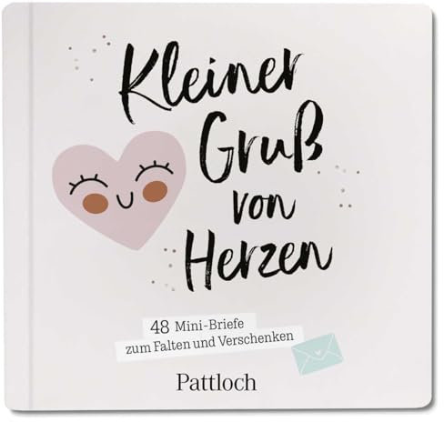 Kleiner Gruß von Herzen: 48 Mini-Briefe zum Falten und Verschenken