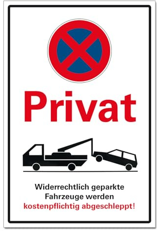 BUEWA Schilder Privat Halteverbotschild Parken verboten Hinweisschild Abschleppung Parkverbot