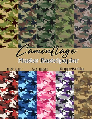 Bastelpapier Muster Camouflage: Scrapbooking Papier Tarnmuster | Din A4, 20 Seiten, doppelseitig I DIY Karten | Dekoratives Bastelpapier Für Origami, Decoupage