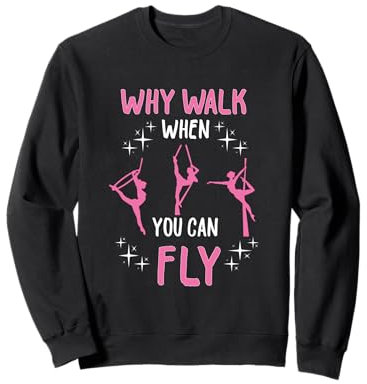Warum laufen, wenn man fliegen kann? Aerial Silks Dancer Sweatshirt