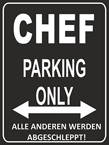 Indigos UG - Parking Only - Chef - Alle anderen werden abgeschleppt - Parkplatzschild 32x24 cm schwarz/silber - Alu-Dibond - Folienbeschriftung