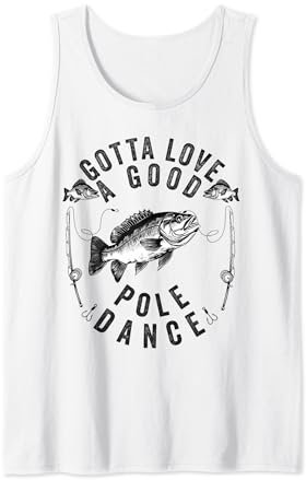 Gotta Love a Good Pole Dance Lustig Angeln Ehemann Männer Tank Top