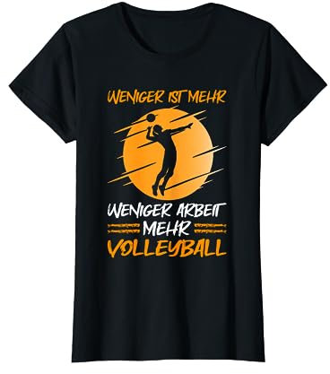 Weniger Ist Mehr Weniger Arbeit Mehr Beach Volleyball T-Shirt