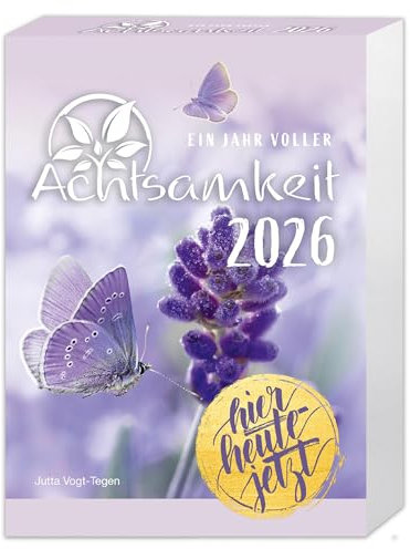 Ein Jahr voller Achtsamkeit 2026 - Abreißkalender 2026 mit täglichen Impulsen & Mantras - Tageskalender 2026 mit Sprüchen & inspirierenden Botschaften ... mit Impulsen und Botschaften