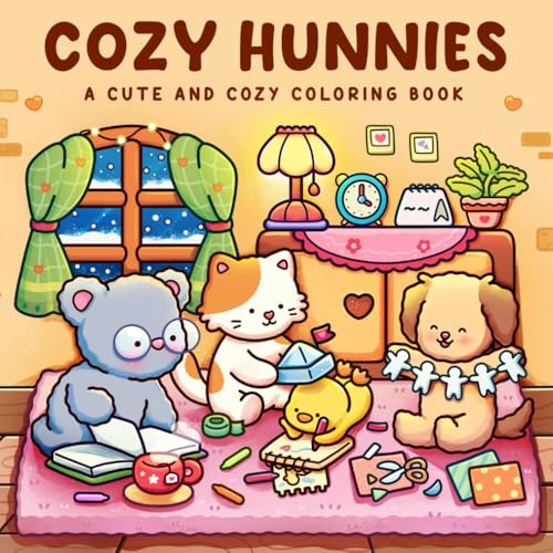 Cozy Hunnies: Coloring Book for Adults and Teens Featuring Cute and Bold Designs of Fuzzy Animals Characters and Hygge Moments for Relaxation (Cute & Cozy Series)
