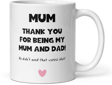 Confidently Quirky - Mum Thank You For Being Mum and Dad White Mug - Single Amazing Mum Gift, Single Mum Mother's Day Mug, Single Mum Birthday Gift
