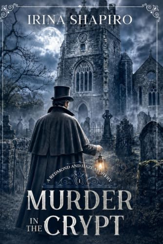 Murder in the Crypt: A Redmond and Haze Mystery Book 1