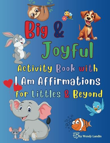 Big & Simple Activity Book with I Am Affirmation: for Littles and Beyond