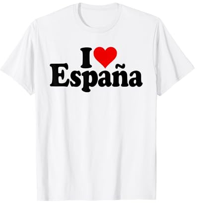 I LOVE HEART ESPANA ESPANA ESPAÑA CULTURA ESPAÑOLA Camiseta