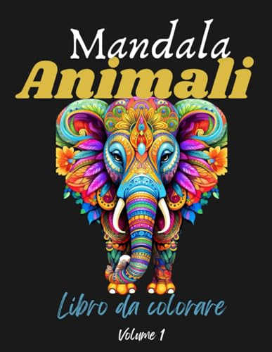 Mandala Animali: libro da colorare per adulti