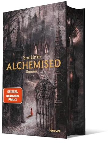 Alchemised – Farbschnitt Edition - Düstere Fantasy von SenLinYu - der weltweite #1 Bestseller - Special Collector’s Edition mit exklusivem Design-Lesezeichen - Limitierte Ausgabe für Fantasy-Fans