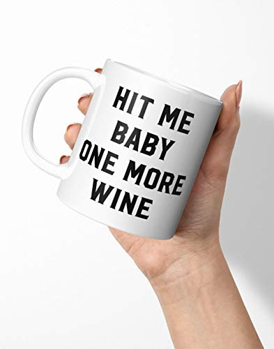 BLAK TEE Funny Hit Me Baby One More Wine Slogan Porcelain Coffee and Tea Mug 330 ml