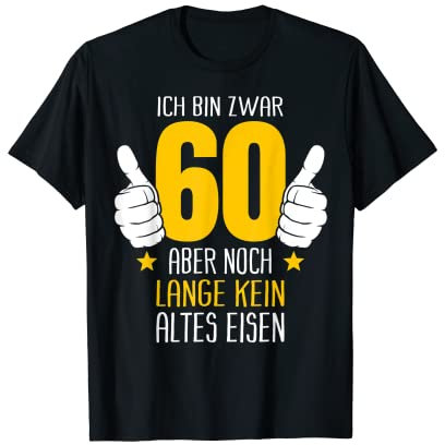60 Geburtstag Deko Lustig 60. Geburtstag Mann Frau Geschenke T-Shirt