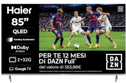 Haier QLED, 4K UHD H85Q80FUX 85'' Smart TV, Google TV, Dolby Audio, HDR 10, Telecomando Smart, Google Assistant, Bluetooth 5.1, Gaming 120Hz, USB 2.0, DBX TV, HDMI x4, 12 Mesi Abbonamento DAZN inclusi