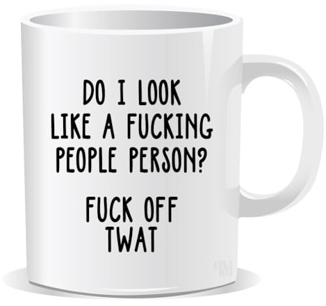 Do I Look Like A F****** Peoples Person Mug Sarcastic Humour Rude Adult Gift for Friend Colleague Coffee Lover Love Hot Drinks Christmas Birthday Funny Secret Santa Men Tea Him Her