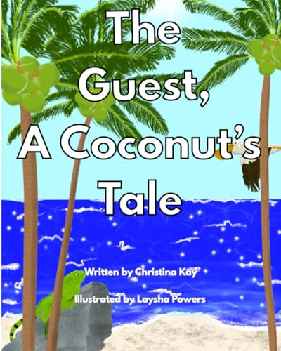 The Guest, A Coconut's Tale (Plants and Animals of the Virgin Islands)