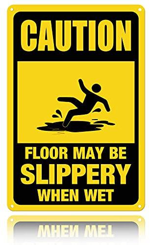 Caution Floor May Be Slippery When Wet Cartello di avvertimento Bagno WC Segnale di avvertimento Cartello di avvertimento in alluminio 20,3 x 30,5 cm