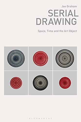 Serial Drawing: Space, Time and the Art Object (Drawing In) (English Edition)