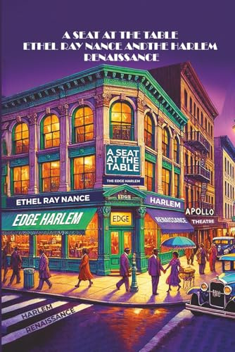 A Seat at the Table: Ethel Ray Nance & the Harlem Renaissance