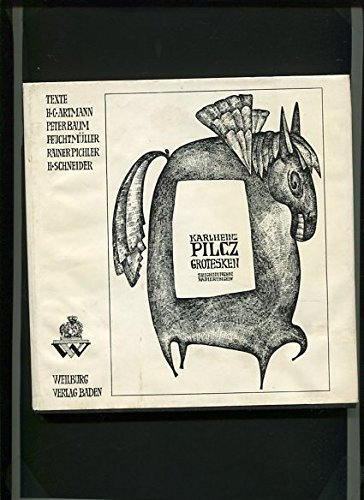 Karlheinz Pilcz - Grotesken - Zeichnungen - Radierungen.