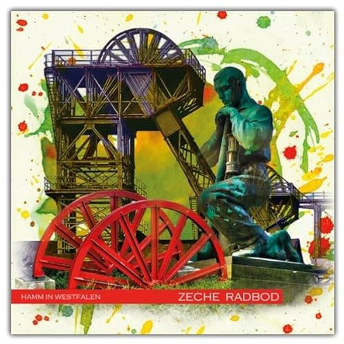 RAY - RAYcities - Hamm - Zeche Radbod - Leinwand Bild als Galerie-Giclée-Druck auf Platte - orig. handsigniert vom Künstler RAY