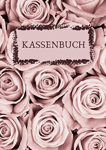 Kassenbuch - Einnahmen und Ausgaben Buch: kassabuch für Kleinunternehmer, Kleingewerbe, Selbständige und Vereine - Einnahmen Ausgaben Heft einfach - Accounting Ledger Book. Din A4.