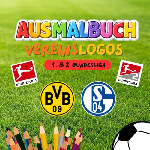 Ausmalbuch Vereinslogos der 1. und 2. Bundesliga: Fußball Vereins-Logo Malbuch. 36 Teams aus 1. und 2. Bundesliga aus Saison 2025/26 zum Ausmalen. ... Fußballer zum Entspannen. Lieblingsvereine