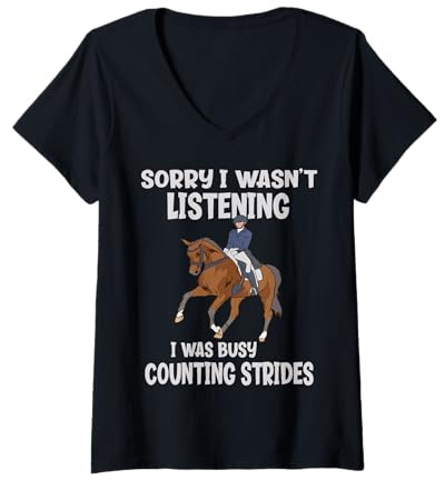Women's I Wasn't Listening I was Counting Strides Dressage Rider V-Neck T-Shirt