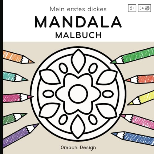 Mein erstes dickes Mandala Malbuch ab 2 Jahren: XXL 54 Motive, Mädchen und Jungen im Alter von 2 bis 4 Jahren, einfache und große Bilder zum Ausmalen