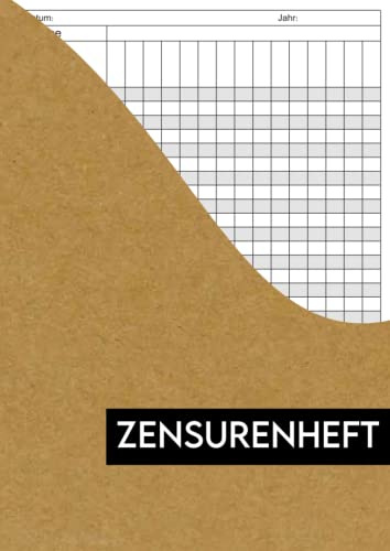 Zensurenheft Din a4 : Notenheft für Lehrer und Lehrerinnen, Anwesenheitsliste und Notenbuch für Lehrer zur Aufzeichnung der Noten und Lektionen der Schüler der Klasse