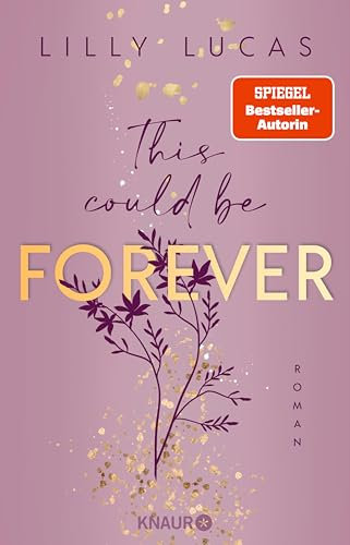 This could be forever: Roman | Band 3 der neuen New-Adult-Reihe und Nr.-1-Spiegel-Bestseller (Hawaii Love)