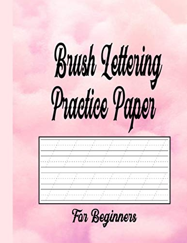 Brush Lettering Practice Paper for Beginners: Blank Brush Pen Worksheets for Writing Hand Lettering Calligraphy ,Slanted Angel Anchor Page for Start ... for Starter Kids &Advance Level Artist