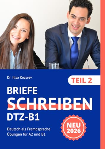 Briefe schreiben – Teil 2 NEU: Deutsch als Fremdsprache