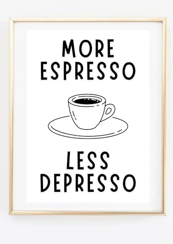 Din A4 Kunstdruck ohne Rahmen - Lustiger Spruch - More Espresso - Getränk Essen Küche Esszimmer Kaffee - Druck Poster Bild
