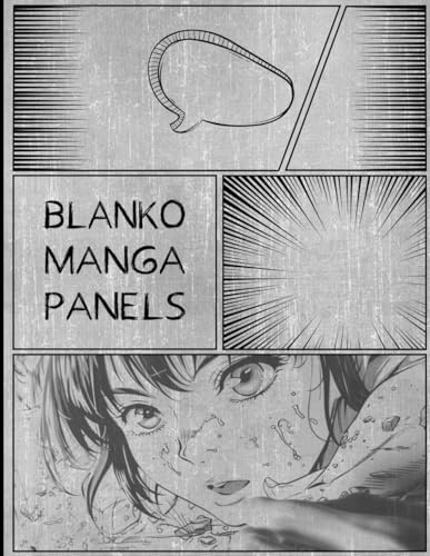 Blanko Manga Panels: Zeichenbuch für Mangakas & Comiczeichner | Sketchbook mit vorgefertigten Layouts | Perfekt für das Zeichnen von Mangas, Comics ... | 120 Seiten | 22 - 28cm (ca. A4)