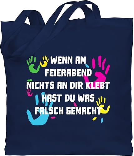 Baumwolltasche - Erzieher Taschen - Wenn am Feierabend nichts an dir klebt - bunte Hände weiß - Unisize - Navy Blau - tasche für erzieherin geschenk kindergärtnerin kindergärtner kita beutel