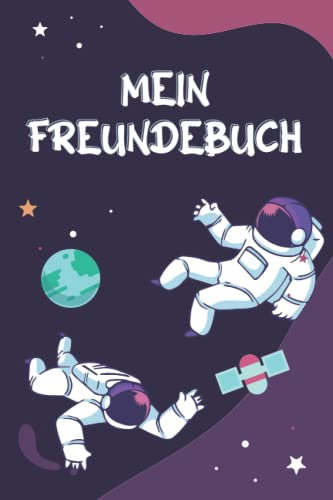 Mein Freundebuch: Freundebuch Schule, Freundebuch Grundschule, Freundebuch Mädchen, Poesiealbum Junge, Poesiealbum Schule, Freundebuch Kindergarten ... 6x9 (ca. DIN A5) | 120 Seiten Softcover