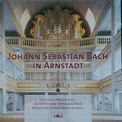 J.S. Bach in Arnstadt