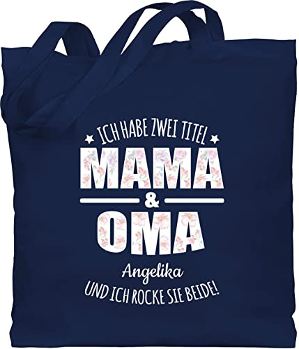 Geschenk mit Namen personalisiert by Shirtracer - Baumwolltasche - Ich habe zwei Titel Oma und Mama | Oma Muttertagsgeschenke Großmutter Geschenk Geburtstag Omi Geschenk Muttertag