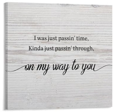 DreamAutumn Stampa artistica da parete su tela con scritta I Was Just Passin' Time, 40,6 x 40,6 cm, con frasi motivazionali, pronta da appendere, per camera da letto, soggiorno, cucina, decorazione