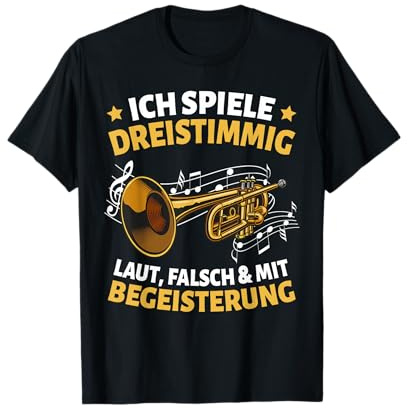 Trompete lustiger Spruch Trompetenspieler Bigband Trompeter T-Shirt