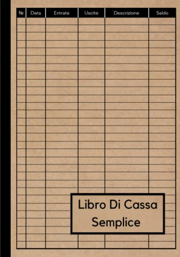 Libro Di Cassa Semplice: Quaderno Entrate - Uscite | | registro contabilità | registro di cassa semplice | nota di cassa | 120 Pagine - DIN A5