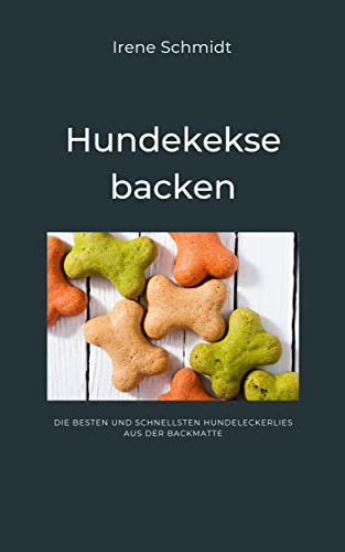 Hundekekse backen: Die besten und schnellsten Hundeleckerlies aus der Backmatte