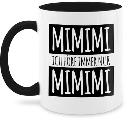 Tasse Tassen 325ml - Statement Sprüche - Ich höre immer nur Mimimi I Spruch Mimimi - 325 ml - Schwarz - männertasse spruchtasse sarkasmus mimi kaffeetasse spruchtassen kaffeetassen mit sprüchen