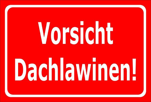 Melis-Folienwerkstatt Schild Vorsicht Dachlawinen - 30x20cm - Bohrlöcher - 3mm Aluverbund – 20 VAR S00018-088-D